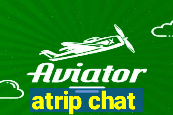 atrip chat